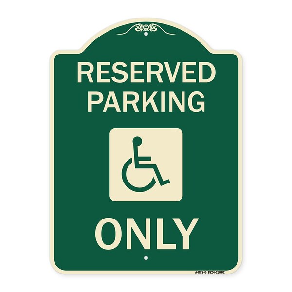 Reserved Parking With HandicappedHeavy-Gauge Aluminum Architectural Sign, 24" x 18", G-1824-23062